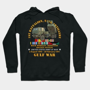 Gulf War Vet w  1st Bn 94th Artillery Hoodie